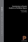 Fourier Analysis on Euclidean Spaces by Elias M. Stein, Guido Weiss